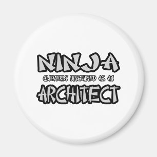 Aimant Ninja...Architecte