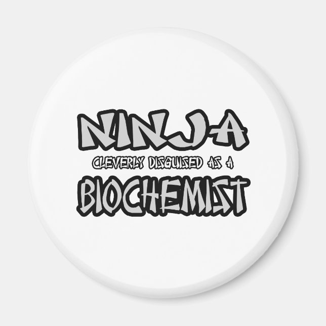 Aimant Ninja...Biochimiste (Devant)