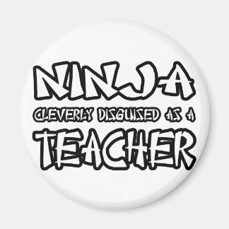 Aimant Ninja...Professeur