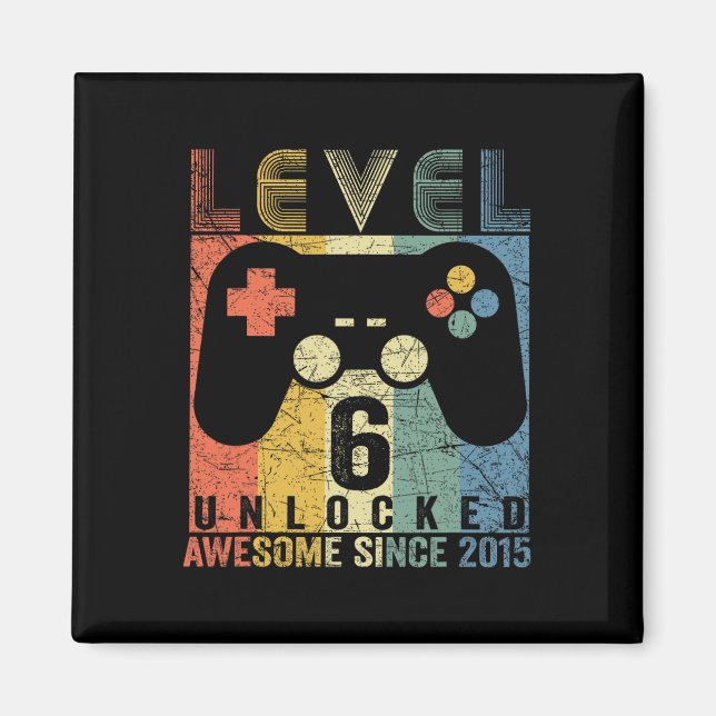 Aimant Niveau 6 Déverrouillé Awesome jeu vidéo 6e anniver (Devant)