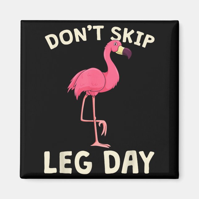 Aimant Nk Flamingo Workou Don't Skip Leg Day Gym Fitness  (Devant)