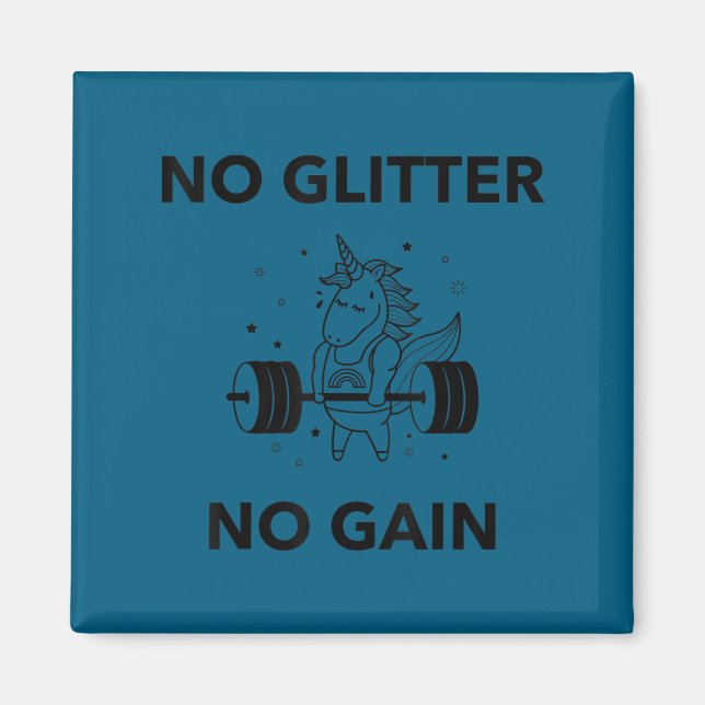 Aimant No Glitter No Gain Funny Gym Workout Motivational  (Devant)