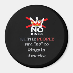 Aimant No Kings We the People Style Classique Liberté