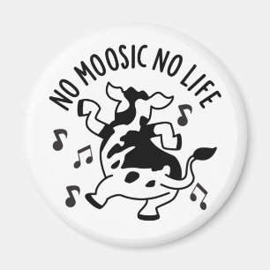 Aimant No Moosic No Life Funny Cow Pun