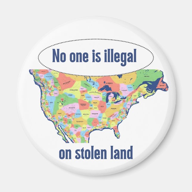 Aimant No One is Illegal on Stolen Land -  (Devant)