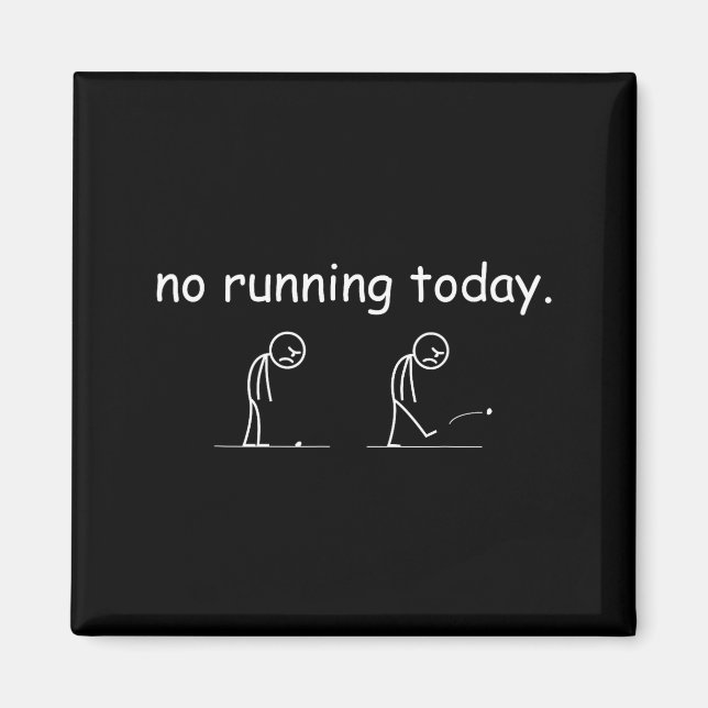 Aimant No Running Today Funny Marathon Runner Athlete Men (Devant)