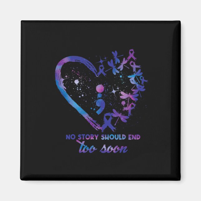 Aimant No Story Should End Too Soon Suicide Prevention (Devant)