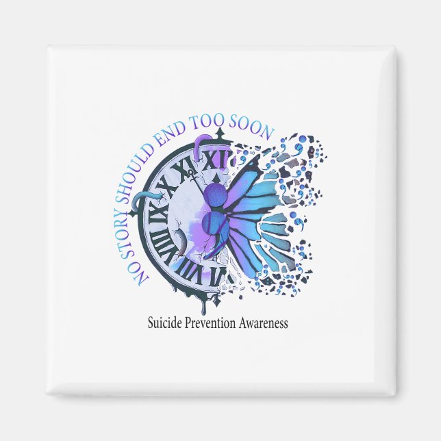 Aimant No Story Should End Too Soon Suicide Prevention (Devant)
