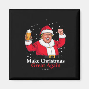 Aimant Noël 2024 Funny Trump &amp ; Bière Make Christm