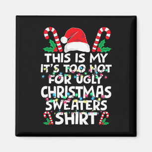 Aimant Noël C'est à moi C'est trop chaud pour le sale pul