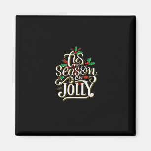 Aimant Noël C'Est La Saison Jolly