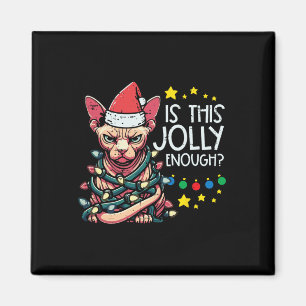 Aimant Noël Chat En Colère Est Ce Jolly Assez De Noël Hom