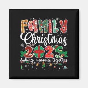 Aimant Noël de famille 2025 Matching Xmas Making Memorie