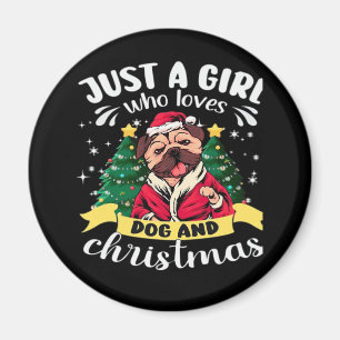 Aimant Noël du chien - Juste une fille qui aime le chien
