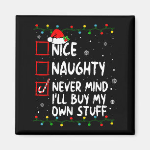 Aimant Noël Gentil Méchant Peu Importe Je M'achèterai Mes
