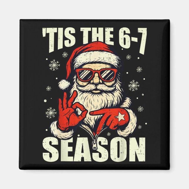 Aimant Noël Santa C'est La Saison 67 Meme Numéro Six  (Devant)
