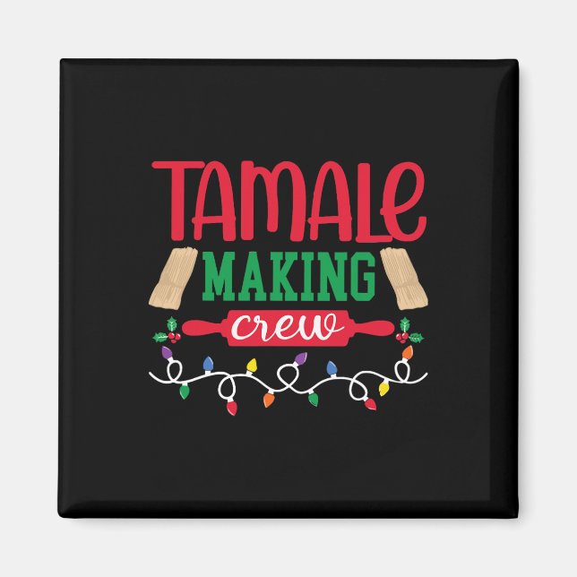 Aimant Noël Tamale Making Crew Mexicaine Food Family M (Devant)
