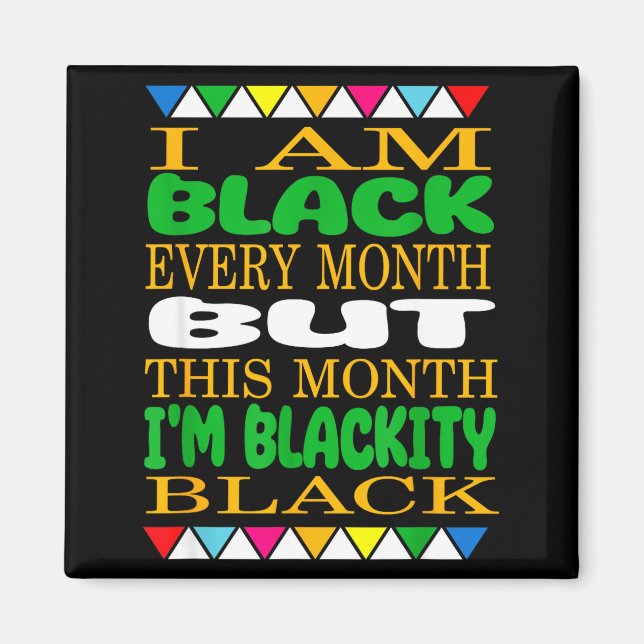Aimant Noir chaque mois citation drôle Juneteenth (Devant)