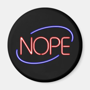 Aimant NOPE dans le style d'un néon Open Sign