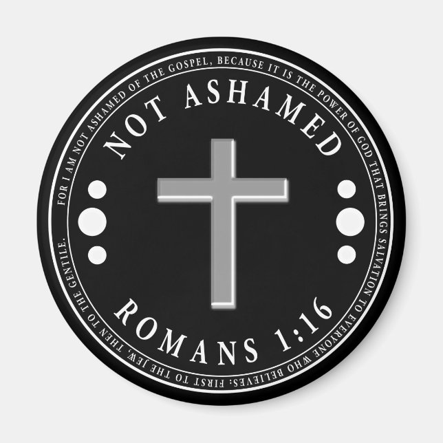 Aimant Not Ashamed of the Gospel Christian Verse (Devant)