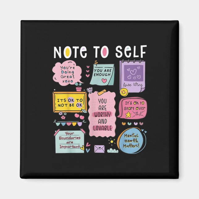 Aimant Note To Self Psychologist Mental Health Awareness  (Devant)