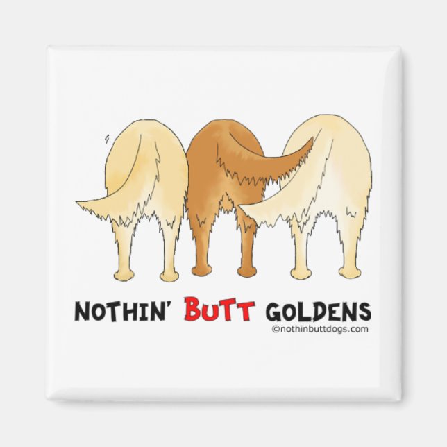 Aimant Nothin' Butt Goldens (Devant)