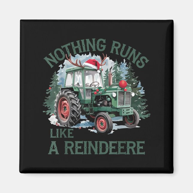 Aimant Nothing Runs Like A Reindeer Christmas Tractor Far (Devant)