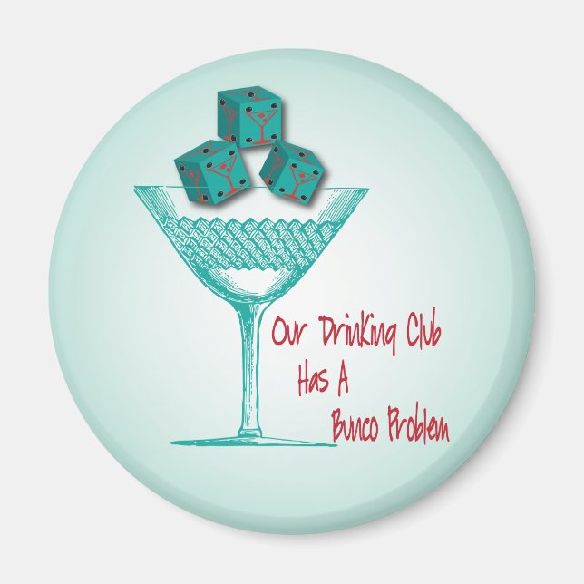 Aimant Notre Boisson Club A Un Problème Bunco (Devant)