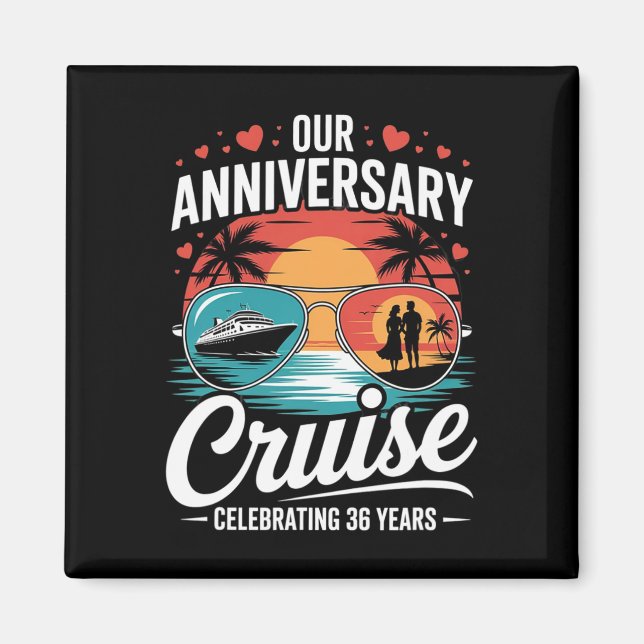 Aimant Notre croisière d'anniversaire célébrant 36 ans dr (Devant)