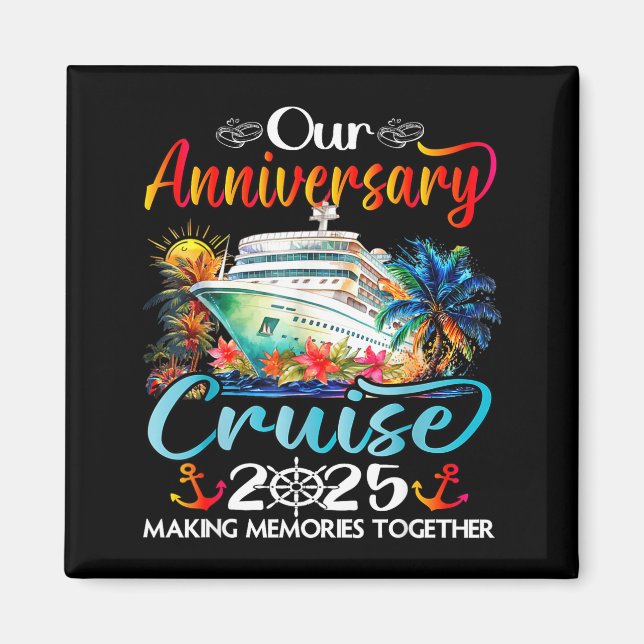 Aimant Notre croisière d'anniversaire de mariage croisièr (Devant)
