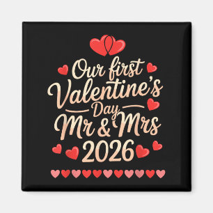 Aimant Notre premier Saint-Valentin en tant que M. et Mme