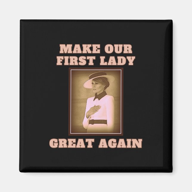 Aimant Notre Première Dame - Melania Trump (Devant)