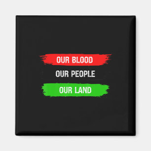 Aimant Notre Sang Nos Gens Notre Terre Unia Liberté Pan