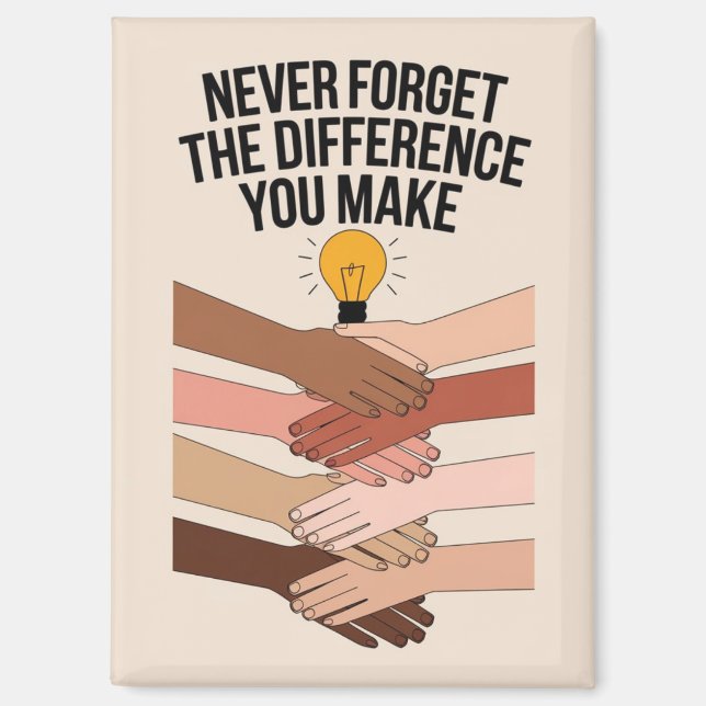 Aimant N'Oubliez Jamais La Différence Que Vous Faites, Me (Recto)