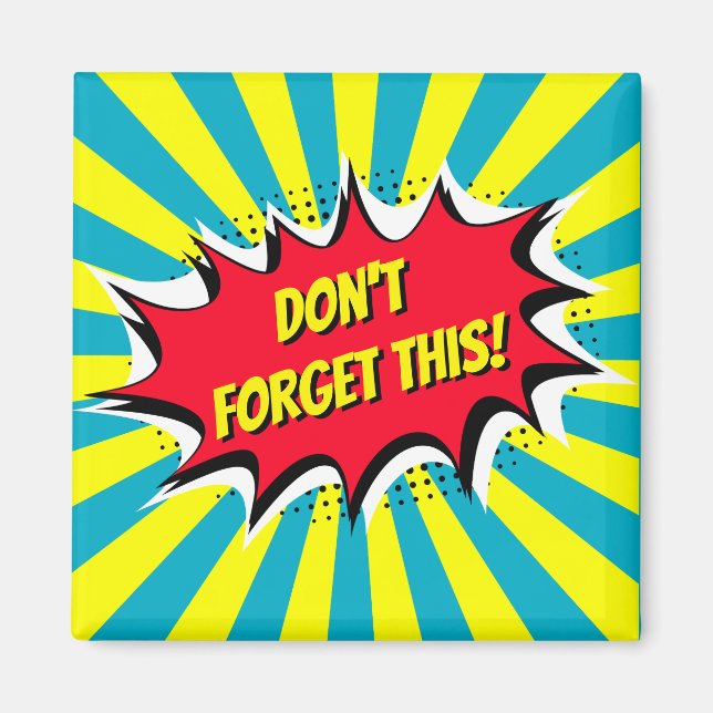 Aimant N'oubliez pas ce style comique (Devant)