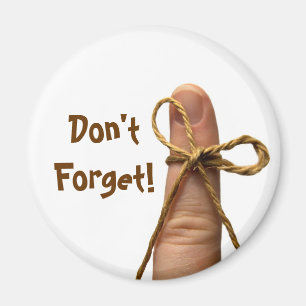 Aimant n'oubliez pas l'aimant