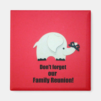 Aimant N'oubliez pas notre réunion de famille !