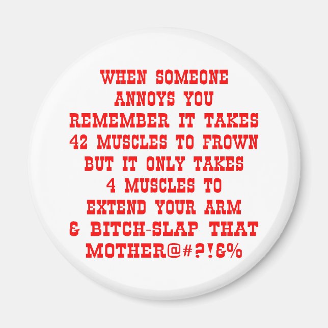 Aimant N'Oubliez Pas Qu'Il Ne Faut Que Quatre Muscles Pou (Devant)