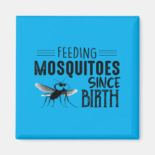 Aimant Nourrir les moustiques depuis la naissance