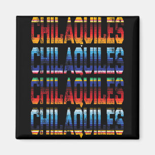Aimant Nourriture mexicaine amusante Chilaquiles Fête Cin