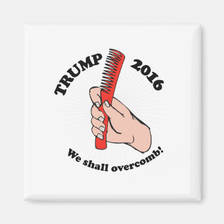 Aimant Nous allons dépasser - Trump 2016 Toon