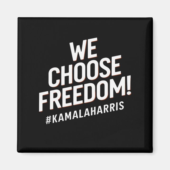 Aimant Nous choisissons Freedom Kamala Harris 2024 (Devant)