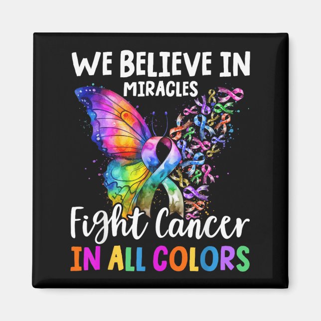 Aimant Nous croyons aux miracles Luttons contre le cancer (Devant)