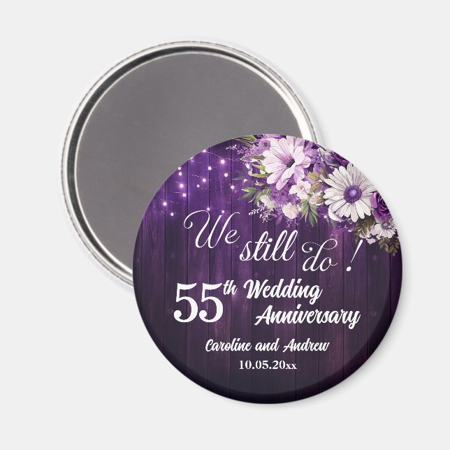 Aimant Nous faisons toujours 55e Anniversaire de Mariage  (Recto/Verso)