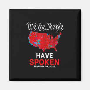 Aimant Nous Le Peuple Avons Parlé 20 Janvier 2025 Trump E
