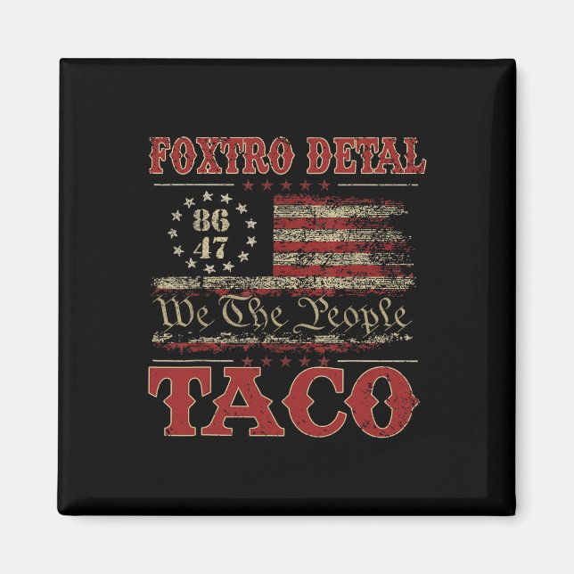 Aimant Nous Le Peuple Taco Foxtrot Delta Taco 2  (Devant)