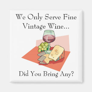 Aimant Nous servons seulement le vin vintage fin - vous