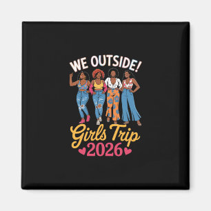 Aimant Nous sommes à l'extérieur Voyage de filles 2026 Va