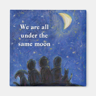 Aimant Nous sommes sous la même lune Art Refrigerator Mag