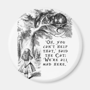 Aimant Nous sommes tous ici - chat fou de Cheshire